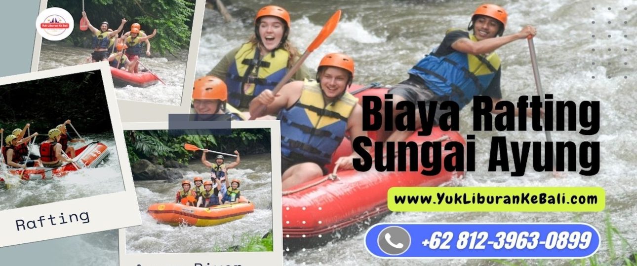 Biaya Rafting Sungai Ayung